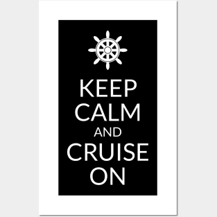 Keep Calm and Cruise On - Cruise Vacation Design Posters and Art